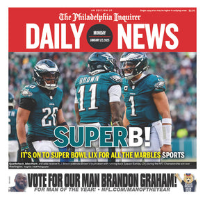 Back Issue of the Daily News: 1/27/25 - Birds Win 2025 NFC Championship Game