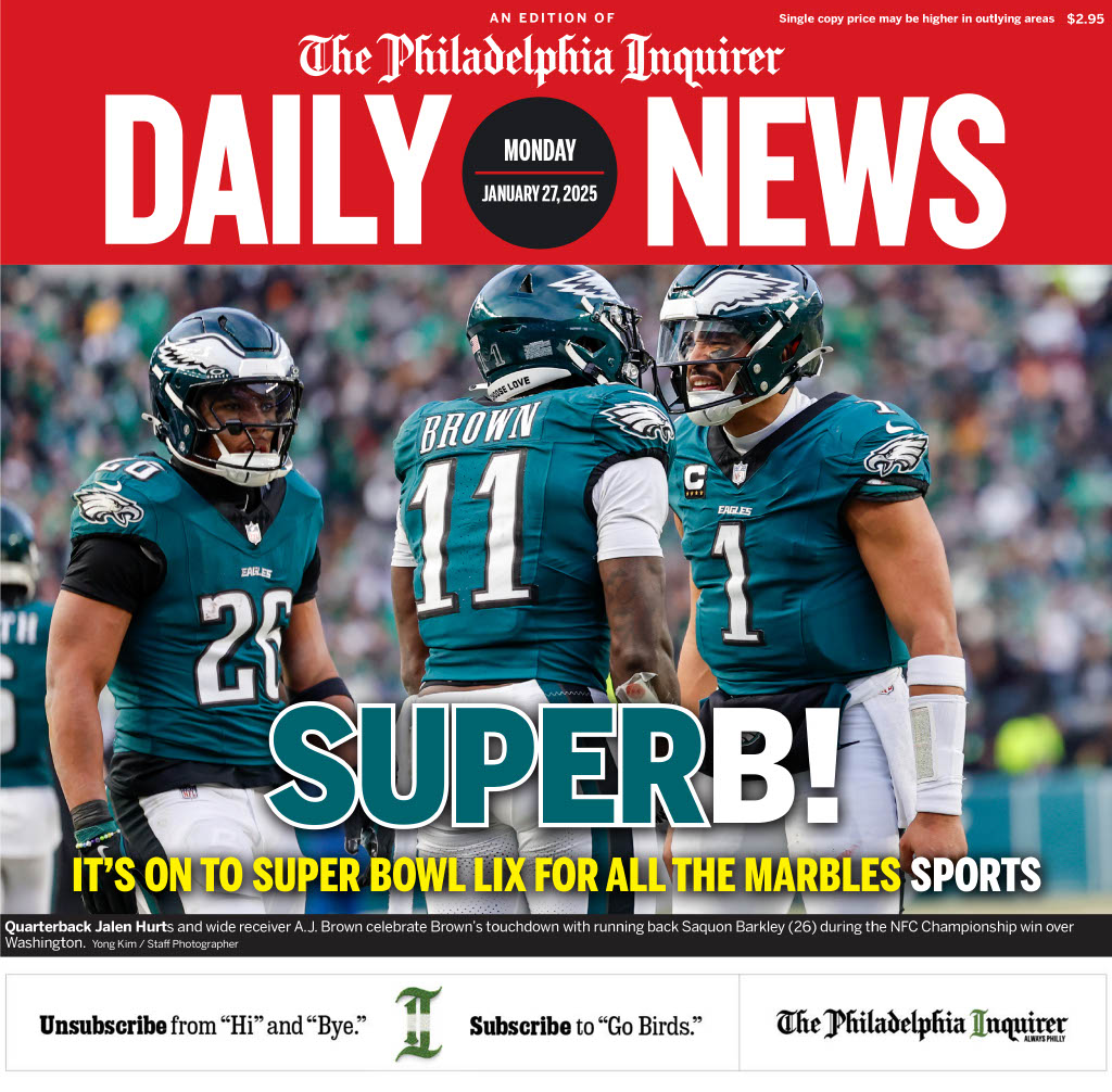 Philadelphia Eagles Super Bowl 59 Champion – Daily News & Inquirer Newspaper Set – Feb 10, 2025