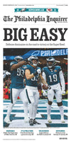 Reprint of the Front Page of The Philadelphia Inquirer: 2/10/25 - Birds’ “BIG EASY” Win (Version 4 of 4 - Collector’s Item)