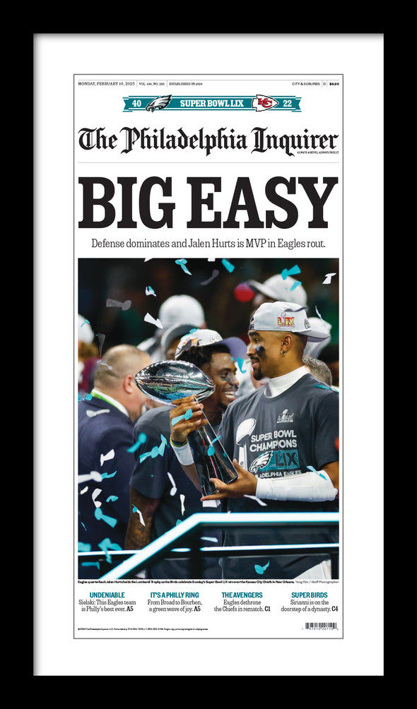 Reprint of the Front Page of The Philadelphia Inquirer: 2/10/25 - Birds’ “BIG EASY” Win (Version 1 of 4 - Original)