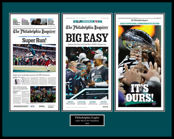 Triple Plaque of Inquirer Front Pages: 1/27/25 - NFC Championship; 2/10/25 - Big Game Win; 2/14/25 - Commemorative