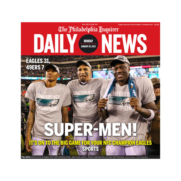 Reprint of the Daily News: 1/30/23 - Birds Win 2023 NFC Championship Game