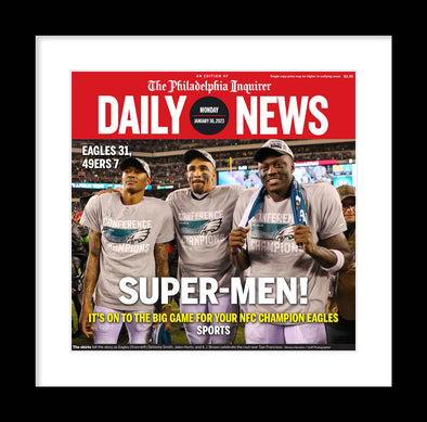 Reprint of the Daily News: 1/30/23 - Birds Win 2023 NFC Championship G –  The Inquirer Store
