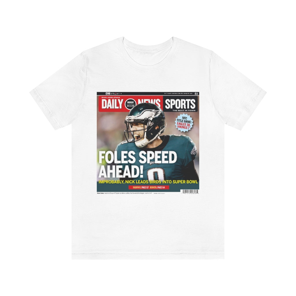 Foles Speed Ahead Unisex Jersey Tee – The Inquirer Store